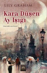 Kara Düşen Ay Işığı - Arkadya Yayınları