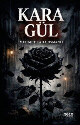 Kara Gül - Gece Kitaplığı