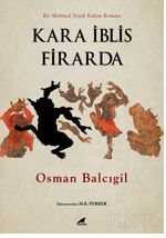 Kara İblis Firarda - Kara Karga Yayınları
