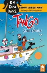 Kara Köpek Tango ile Yeni Günler - Eksik Parça Çocuk