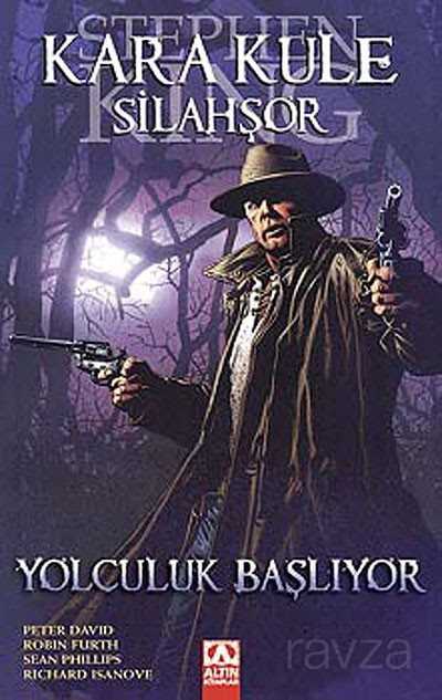 Kara Kule - Silahşor / Yolculuk Başlıyor (Çizgi Roman) - Altın Kitaplar