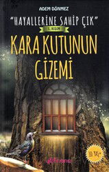 Kara Kutunun Gizemi / Hayallerine Sahip Çık 1. Kısım - Gülhane Yayınları