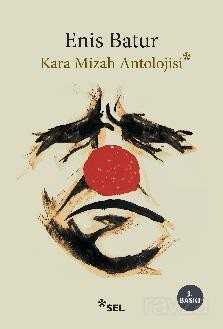 Kara Mizah Antolojisi - Sel Yayınları