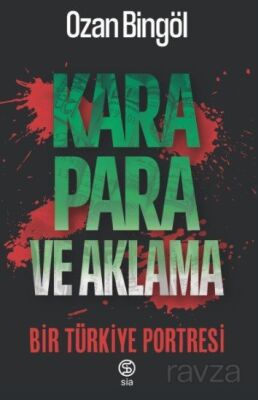 Kara Para ve Aklama - 1