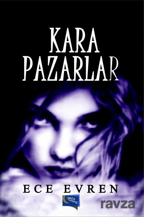 Kara Pazarlar - 1