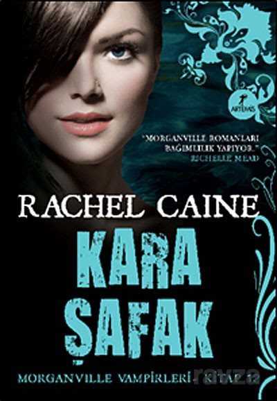 Kara Şafak / Morganville Vampirleri -12 - Artemis Yayınları