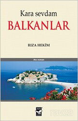 Kara Sevdam Balkanlar - Arı Sanat Yayınevi