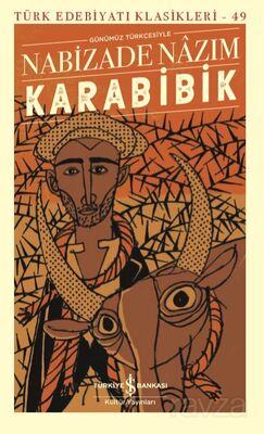 Karabibik (Günümüz Türkçesiyle) - 1