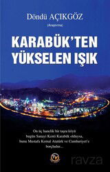 Karabük'ten Yükselen Işık - Tunç Yayıncılık