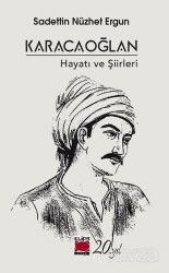 Karacaoğlan-Hayatı ve Şiirleri - Elips Kitap