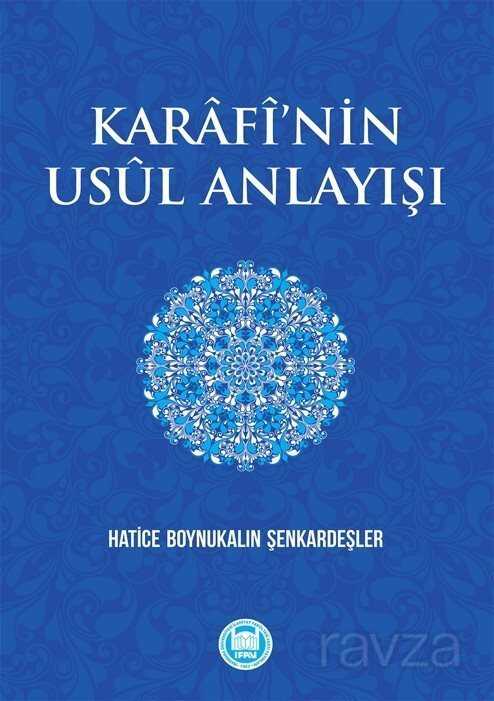 Karafi'nin Usul Anlayışı - M.Ü. İlahiyat Fak. Vakfı Yayınları