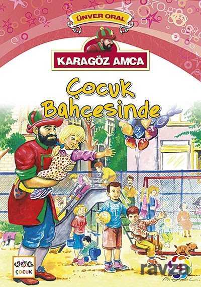 Karagöz Amca Çocuk Bahçesinde - Nar Yayınları