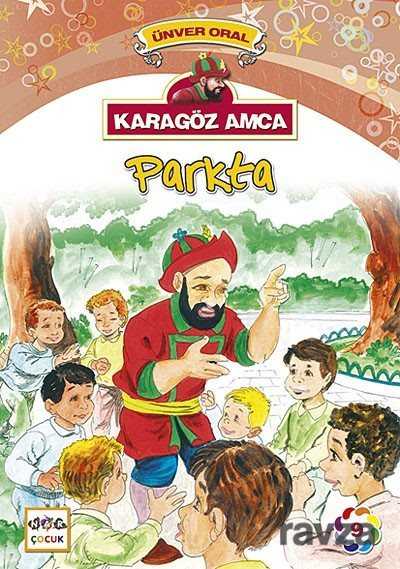 Karagöz Amca Parkta - Nar Yayınları