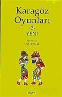 Karagöz Oyunları-3 Yeni - Kitabevi Yayıncılık