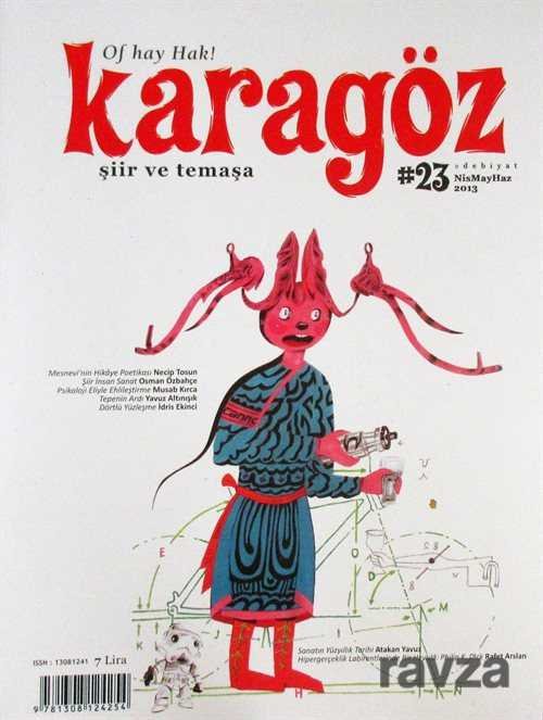 Karagöz Şiir ve Temaşa Dergisi Sayı:23 Nisan-Mayıs-Haziran 2013 - 1