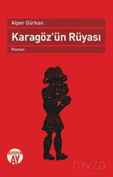 Karagöz'ün Rüyası - Büyüyenay Yayıncılık