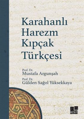 Karahanlı Harezm Kıpçak Türkçesi - 1