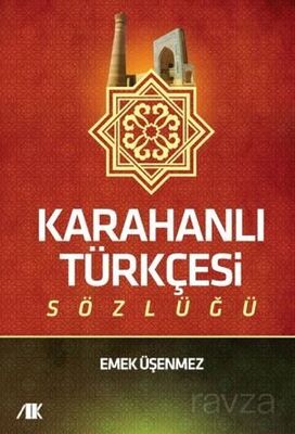 Karahanlı Türkçesi Sözlüğü - 1