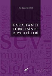 Karahanlı Türkçesinde Duygu Fiilleri - Paradigma Akademi Yayınları