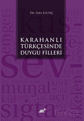 Karahanlı Türkçesinde Duygu Fiilleri - 1