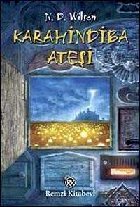 Karahindiba Ateşi - Remzi Kitabevi