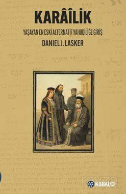 Karailiik Yaşayan En Eski Alternatif Yahudiliğe Giriş - 1