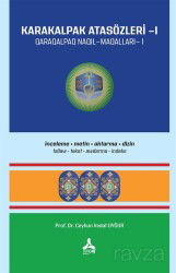 Karakalpak Atasözleri 1 (İnceleme-Metin-Aktarma-Dizin) - Son Çağ Yayınları - Akademik