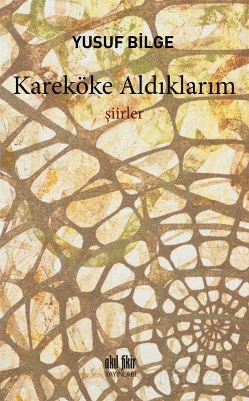Karaköke Aldıklarım - Akıl Fikir Yayınları