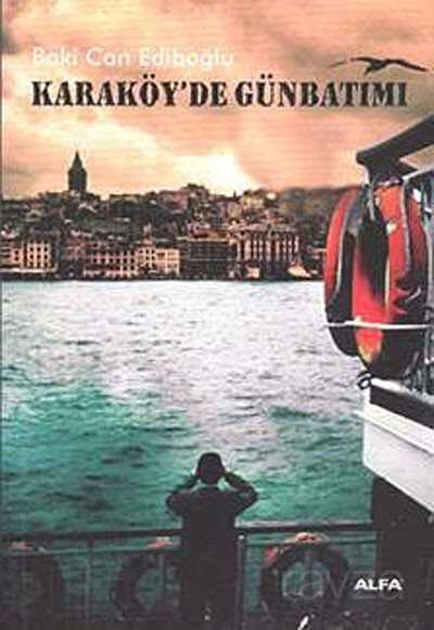 Karaköy'de Günbatımı - Alfa Yayınları