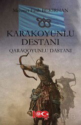 Karakoyunlu Destanı - Atayurt Yayınevi