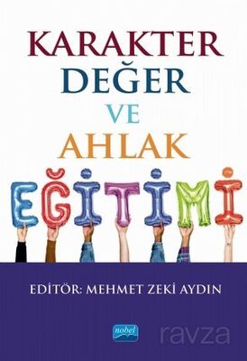 Karakter, Değer ve Ahlak Eğitimi - 1