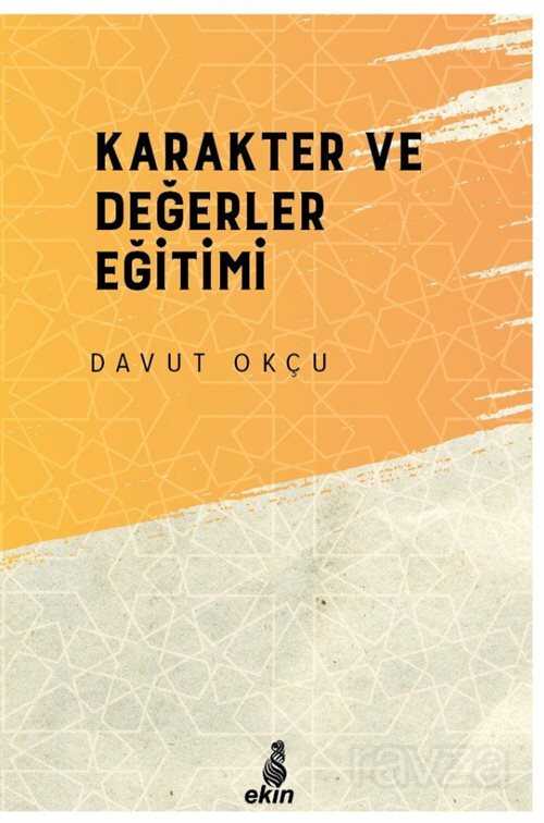 Karakter ve Değerler Eğitimi - Ekin Yayınları