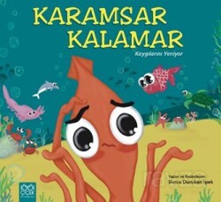 Karamsar Kalamar Kaygılarını Yeniyor - 1001 Çiçek Kitaplar