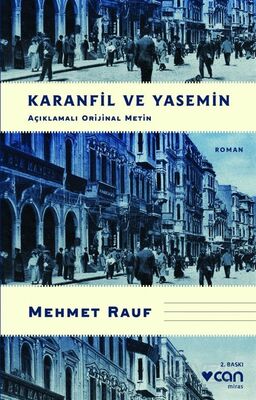 Karanfil ve Yasemin (Açıklamalı Orijinal Metin) - 1