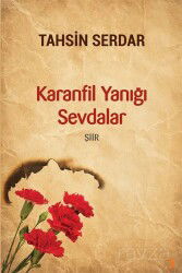 Karanfil Yanığı Sevdalar - Cinius Yayınları