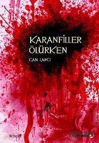 Karanfiller Ölürken - 1