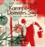Karanfiller ve Domates Suyu - İş Bankası Yayınları