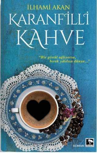 Karanfilli Kahve - Çınaraltı Yayın Dağıtım