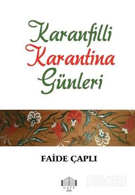 Karanfilli Karantina Günleri - 1