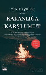 Karanlığa Karşı Umut - Siyah Beyaz Yayınları