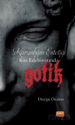 Karanlığın Estetiği Rus Edebiyatında Gotik - 1