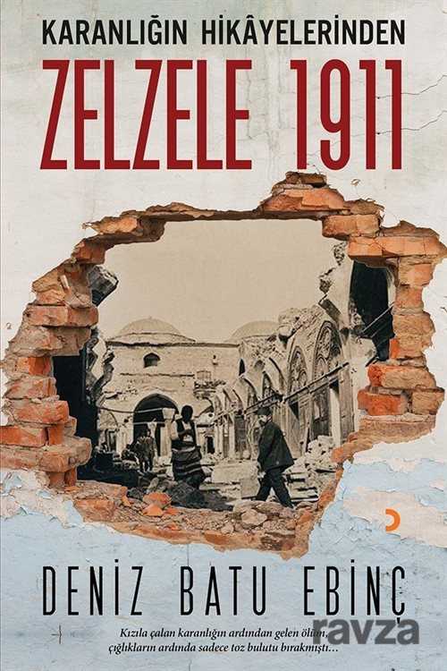 Karanlığın Hikayelerinden Zelzele 1911 - 1