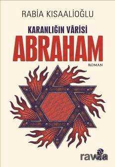 Karanlığın Varisi Abraham - 1