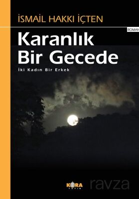 Karanlık Bir Gecede - 1