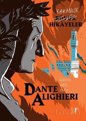 Karanlık Büyük Hikayeler / Dante Alighieri - Artemis Yayınları