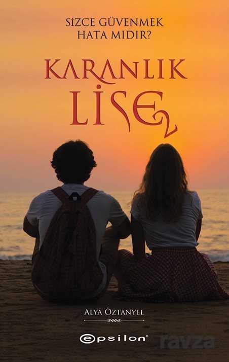 Karanlık Lise 2 - Epsilon Yayınları