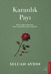 Karanlık Payı - Destek Yayınları