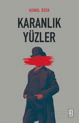 Karanlık Yüzler - Ketebe Yayınevi