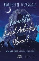 Karanlıkla Nasıl Arkadaş Olunur? - Yabancı Yayınları