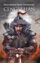 Karanlıkları Yıkan İmparator Cengiz Han - Lopus Kitap